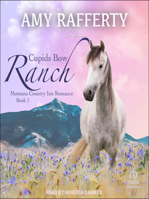 cover image of Cupids Bow Ranch